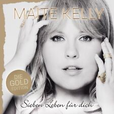 Maite Kelly Sieben Leben für dich (Die Gold Edition) (CD) (UK IMPORT)