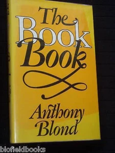 Anthony Blond - The Book Book - Printing and Publishing Trade - 1985-1st HB - Imagen 1 de 1
