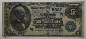 1882 $5 Five Dollars National Currency Note 5236 Date Back Muskogee OK E558873 - Picture 1 of 3