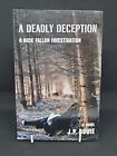 A Deadly Deception - J. P. Bowie: (Gay Fiction) ISBN:9780595477685 (PB 2007)