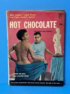 Vintage 1952 HOT CHOCOLATE Exploitation Bronze Book "Paperback" Digest - Picture 1 of 6