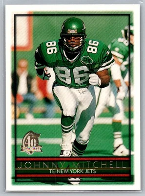 Johnny Mitchell 1996 Topps 40th year New York Jets #115 - Image 1 of 2