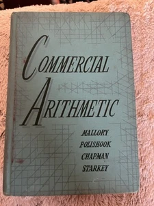 Commercial Arithmetic Mallory 1948 Hard Cover Book 1st Edition - Picture 1 of 18