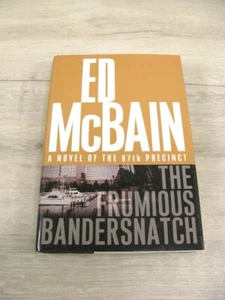 The Frumious Bandersnatch Ed McBain 2004 HC/DJ 1st Ed. Mystery Crime Thriller - Picture 1 of 12