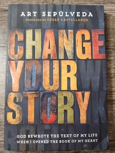 Change Your Story - Taschenbuch von Art Sepulveda - GUT - Bild 1 von 3