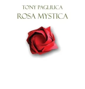 Tony Pagliuca - Rosa Mystica (M.P. Records)(neu) - Picture 1 of 1
