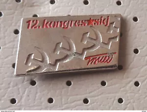 12. Kongress der Kommunistischen Partei Jugoslawiens SKJ Hammer Sichel Pin - Bild 1 von 1