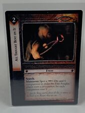 Decipher Lord of the Rings TCG FOIL - All Thought Bent On It - Never Played