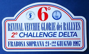 MAXI TARGA PVC 6° REVIVAL VECCHIE GLORIE DEI RALLYES - 2° CHALLENGE DELTA - 1997 - Picture 1 of 1