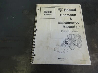 Bobcat B300 B-Series Backhoe Operation & Maintenance Manual   6902607 - Image 1 of 4