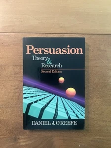Persuasion: Theory and Research by Daniel J. O'Keefe - Picture 1 of 2