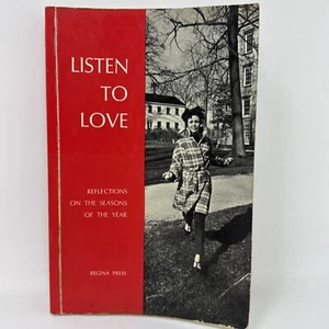 Listen to Love - Reflections on the Seasons - Regina Press 1969 Louis Savary - Picture 1 of 10