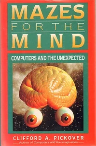 MAZES FOR THE MIND/Pickover/Computer Programs/Math/Graphics/New/Free Shipping - Picture 1 of 6