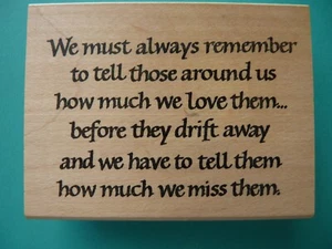 Remember to Tell Those Around Us We Love Them... INKY ANTICS Rubber Stamp - Picture 1 of 2