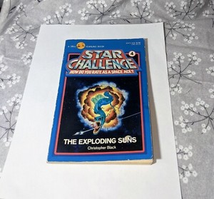 The exploding suns by Christopher Black.  1st printing   Star Challenge #4.