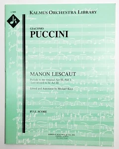 Puccini Manon Lescaut Preludio all'Atto III Originale Spartito Completo Kalmus A 9088 - Foto 1 di 5