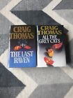2 x Craig Thomas- All The Grey Cats, The Last Raven