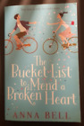 The Bucket List to Mend a Broken Heart (Book, 2016) Anna Bell - Zaffre