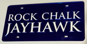 KANSAS JAYHAWKS - "ROCK CHALK JAYHAWK" - LASER PLATE - Picture 1 of 1