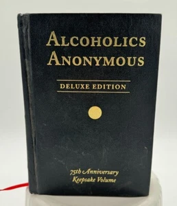 Alcoholics Anonymous: 75th Anniversary Keepsake Edition HC 2014 1st Edition Text - Picture 1 of 4