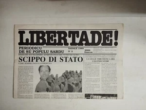 LIBERTADE! PERIODICU DE SU POPULU SARDU NADALE 1989 N.2 SCIPPO DI STATO - Picture 1 of 3