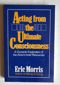 Acting from the Ultimate Consciousness, Eric Morris, from Martin Landau collecti - Imagen 1 de 13