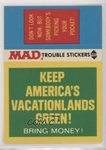 1983 Fleer Mad Stickers Trouble Stickers Keep America's Vacationlands Green! 0t5