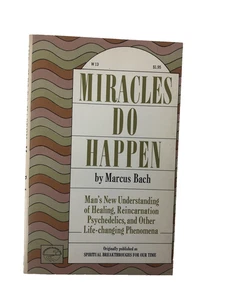 Miracles Do Happen by Marcus Bach paperback book 1968 - Picture 1 of 12