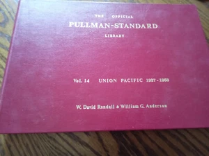 The Official Pullman-Standard Library vol.14 Union Pacific 1937-1958 No. 2025 - Picture 1 of 5
