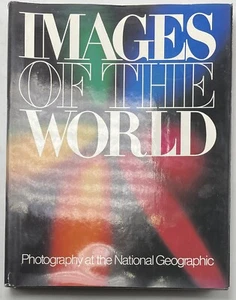 Images Of The World Book Photography At The National Geographic 1st Ed 1981 - Picture 1 of 2