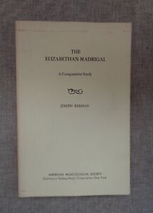 Kerman. Das elisabethanische Madrigal. American Musicological Society, 1962