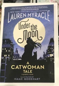 Under the Moon A Catwoman Tale - Book - DC Ink 2019 1st Print Unread NM - Picture 1 of 1
