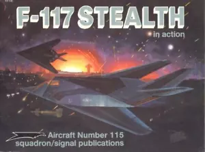 SQUADRON SIGNAL F-117 STEALTH IN ACTION LOCKHEED USAF DESERT STORM SERBIA PANAMA - Bild 1 von 4