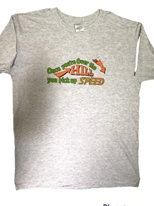 "Camiseta Yunque manga corta gris ""Once You're Over The Hill, You Pick Up Speed""" - Imagen 1 de 5