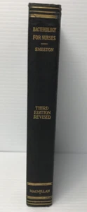 Bacteriology for Nurses by Mary A. Smeeton [1931 · 3rd Revised Edition] - Picture 1 of 10