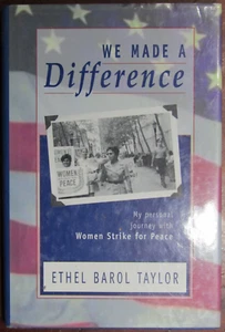 We Made A Difference: My personal journey with Women Strike for Peace - Picture 1 of 7