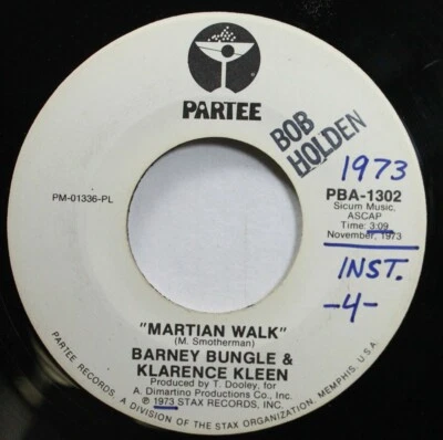Soul 45 Barney Bungle & Klarence Kleen - Martian Walk / The U.F.O. Landing On Pa - Image 1 of 2