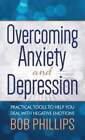 Overcoming Anxiety And Depression: Practical Tools To Help You Deal With: Used