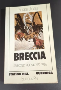 Breccia: Selected Poems 1972-1986 by Joris, Pierre (Editions Phi) - Foto 1 di 1