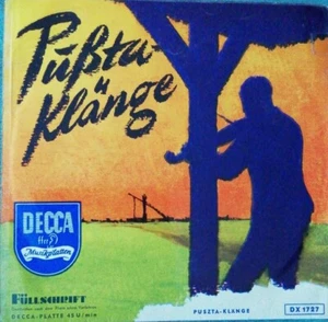 Vinyl-Single Puszta-Klänge (Decca Füllschrift) Du schwarzer Zigeuner, Puszta Fox - Picture 1 of 4