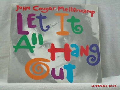 JOHN COUGAR MELLENCAMP-(45 W/PIC. SLEEVE)-LET IT ALL HANG OUT/ COUNTRY GENTLEMAN Foto 1 de 4