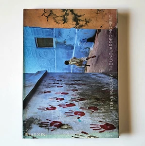 Steve McCurry The Unguarded Moment HC 1st Edition 2009 Photography VG Cond - Imagen 1 de 15