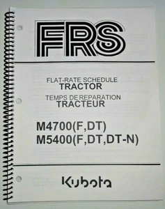 Kubota M4700(F,DT) M5400(F,DT,DT-N) Tractor Flat Rate Schedule Manual OEM 1/04 - Picture 1 of 3
