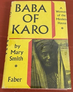 Baba of Karo: A Woman of the Moslem Hausa by Mary Smith HC 1st Ed. Faber 1954 - Picture 1 of 23