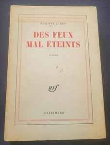 Philippe Labro - Des feux mal éteints  - envoi autographe signé - Picture 1 of 4