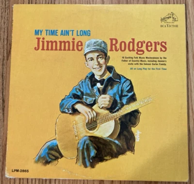 Jimmie Rodgers: My Time Ain't Long   RCA Victor LPM-2865   1964 - Image 1 of 4