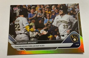 39/50* Milwaukee Brewers 97 WINS Record - 2025 MLB Topps NOW® - Card 794 - Picture 1 of 4