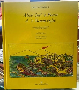 (Napoli) Lewis Carroll - ALICE 'INT' 'O PAESE D' 'E MARAVEGLIE - I EDIZIONE - Imagen 1 de 1