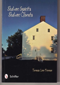 SHAKER SPIRITS, SHAKER GHOSTS by Thomas Lee Freese (2012 Trade Paperback){X1} - Bild 1 von 3