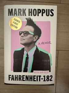 Mark Hoppus SIGNED BOOK Fahrenheit-182 1ST EDITION Hardcover Blink-182 - NEW - Picture 1 of 3